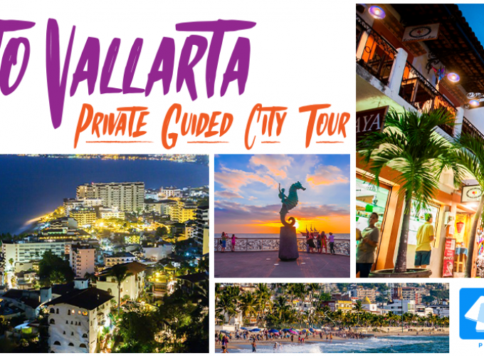 Puerto Vallarta Private Guided City Tour